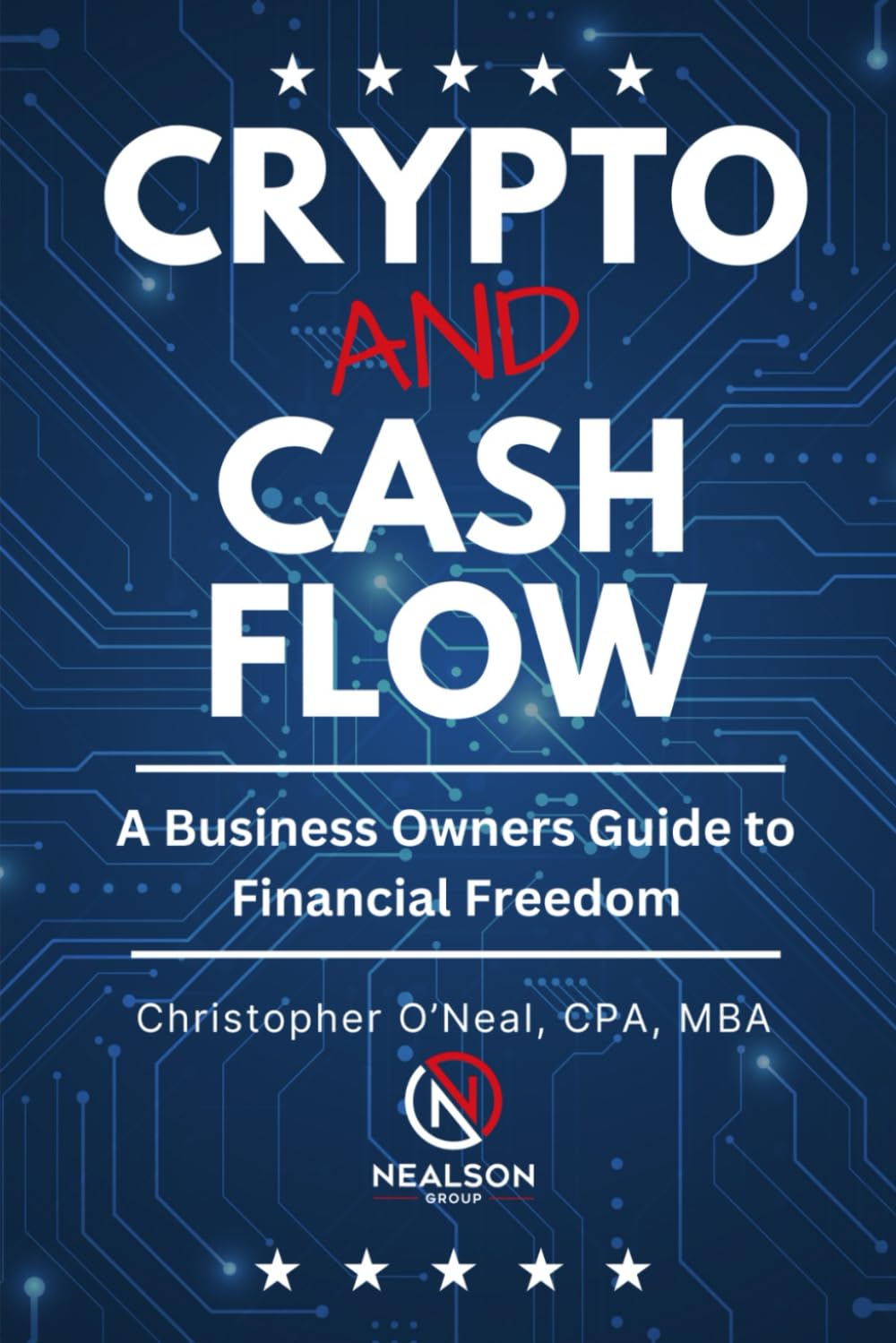 Crypto and Cash Flow book cover by Christopher O’Neal